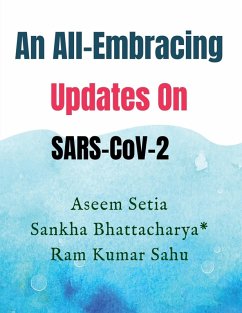 An All-Embracing Updates On SARS-CoV-2 - Setia;, Aseem An All-Embracing Updates On SARS-CoV-2 - Setia;, Aseem