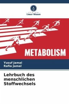 Lehrbuch des menschlichen Stoffwechsels - Jamal, Yusuf;Jamal, Rafia