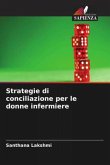 Strategie di conciliazione per le donne infermiere