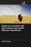 Studi sui caratteri del tipo lineare nei bufali Murrah classificati