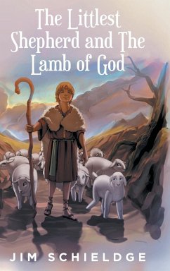 The Littlest Shepherd and The Lamb of God - Schieldge, Jim