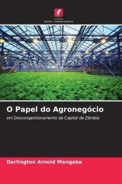 O Papel do Agronegócio - Mangaba, Darlington Arnold