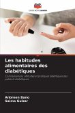 Les habitudes alimentaires des diabétiques