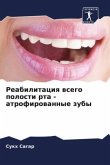 Reabilitaciq wsego polosti rta - atrofirowannye zuby