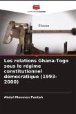 Les relations Ghana-Togo sous le régime constitutionnel démocratique (1993-2000)
