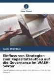 Einfluss von Strategien zum Kapazitätsaufbau auf die Governance im WASH-Sektor