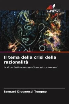 Il tema della crisi della razionalità - Djoumessi Tongmo, Bernard