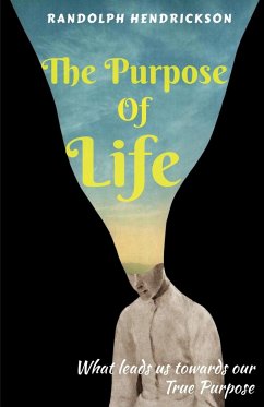 The Purpose Of Life - Hendrickson, Randolph