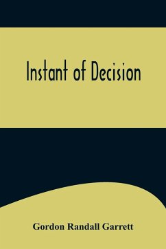 Instant of Decision - Randall Garrett, Gordon