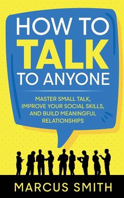 How to Talk to Anyone - Smith, Marcus