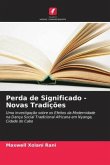 Perda de Significado - Novas Tradições