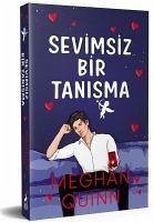 Sevimsiz Bir Tanisma - Quinn, Meghan