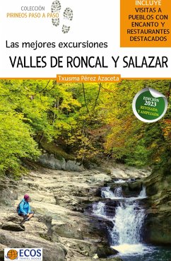 Las mejores excursiones. Valles de Roncal y Salazar - Pérez Azaceta, Txusma