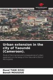 Urban extension in the city of Yaoundé (Cameroon).