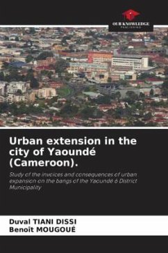 Urban extension in the city of Yaoundé (Cameroon). - Tiani Dissi, Duval;Mougoué, Benoît