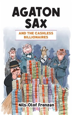 Agaton Sax and the Cashless Billionaires - Franzén, Nils-Olof