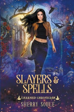 Slayers & Spells - Soule, Sherry