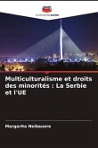 Multiculturalisme et droits des minorités : La Serbie et l'UE