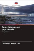 Cas cliniques en psychiatrie