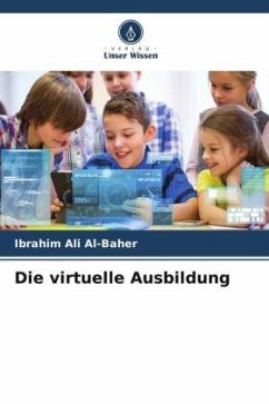 Die virtuelle Ausbildung - Ali Al-Baher, Ibrahim