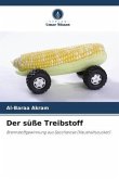 Der süße Treibstoff