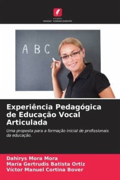 Experiência Pedagógica de Educação Vocal Articulada - Mora Mora, Dahirys;Batista Ortiz, María Gertrudis;Cortina Bover, Víctor Manuel
