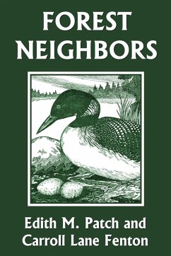 Forest Neighbors (Yesterday's Classics) - Patch, Edith M.; Fenton, Carroll Lane