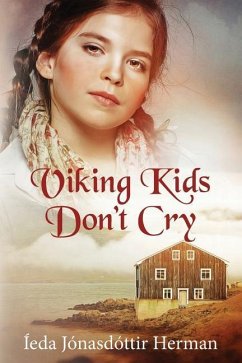 Viking Kids Don't Cry - Herman, Ieda Jonasdottir