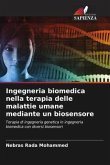 Ingegneria biomedica nella terapia delle malattie umane mediante un biosensore