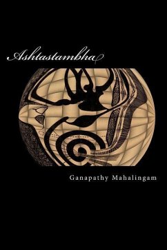 Ashtastambha: Eight Pillars of Hindutva for the 21st Century - Mahalingam, Ganapathy