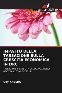 IMPATTO DELLA TASSAZIONE SULLA CRESCITA ECONOMICA IN DRC - Kabeba, Guy