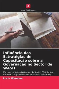 Influência das Estratégias de Capacitação sobre a Governação no Sector de WASH - Wambua, Lucia