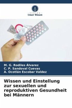 Wissen und Einstellung zur sexuellen und reproduktiven Gesundheit bei Männern - Rodiles Álvarez, M. G.;Sandoval Cuevas, C. P.;Ocotlán Escobar Valdez, A.