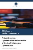 Prävention von Cyberkriminalität und eine kritische Prüfung des Cyberrechts