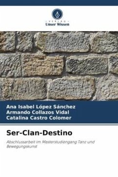 Ser-Clan-Destino - López Sánchez, Ana Isabel;Collazos Vidal, Armando;Castro Colomer, Catalina