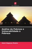 Análise da Pobreza e Vulnerabilidade à Pobreza