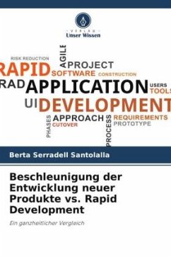 Beschleunigung der Entwicklung neuer Produkte vs. Rapid Development - Serradell Santolalla, Berta
