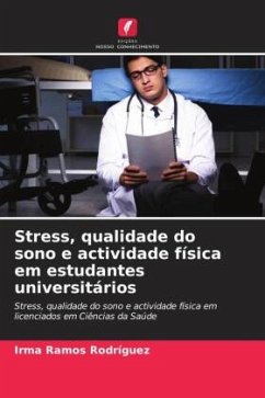 Stress, qualidade do sono e actividade física em estudantes universitários - Ramos Rodríguez, Irma