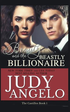 Beauty and the Beastly Billionaire - Angelo, Judy