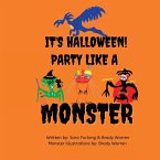 It's Halloween, Party like a Monster!