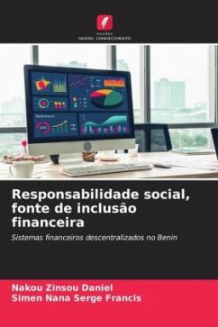 Responsabilidade social, fonte de inclusão financeira - Zinsou Daniel, NAKOU;Serge Francis, SIMEN NANA