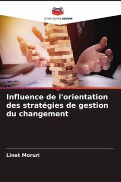 Influence de l'orientation des stratégies de gestion du changement - Moruri, Linet