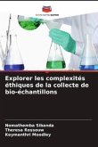 Explorer les complexités éthiques de la collecte de bio-échantillons