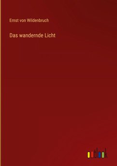 Das wandernde Licht