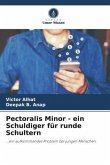 Pectoralis Minor - ein Schuldiger für runde Schultern