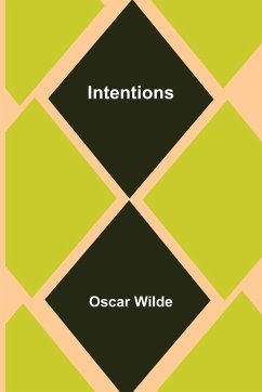 Intentions - Wilde, Oscar