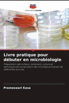 Livre pratique pour débuter en microbiologie - Kasa, Prameswari