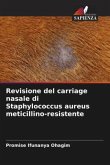 Revisione del carriage nasale di Staphylococcus aureus meticillino-resistente