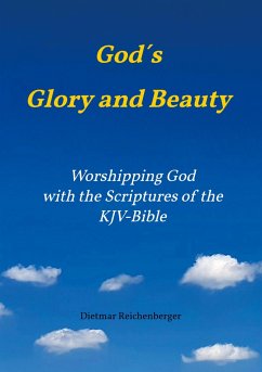 God´s Glory and Beauty - Reichenberger, Dietmar