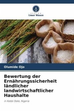 Bewertung der Ernährungssicherheit ländlicher landwirtschaftlicher Haushalte - Ojo, Olumide